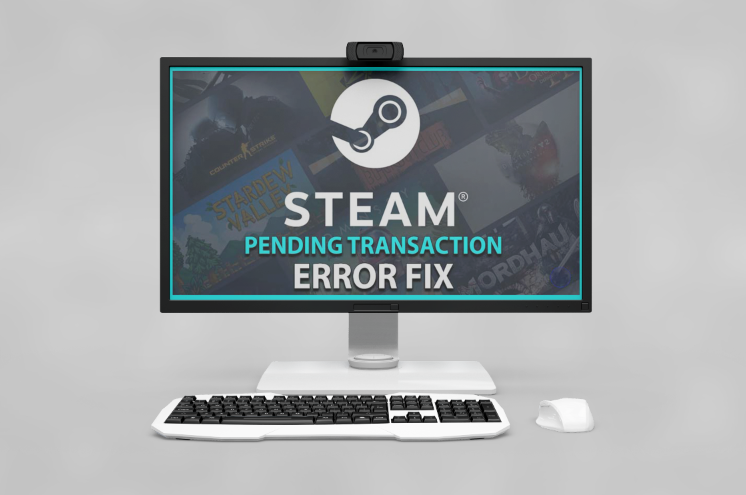 Como corrigir o erro Steam “Sua transação não pode ser concluída…”